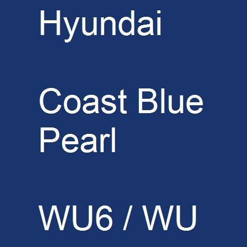 Hyundai, Coast Blue Pearl, WU6 / WU.